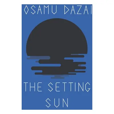 Setting Sun - Dazai, Osamu