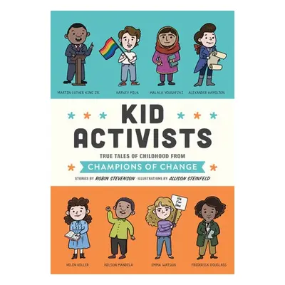 Kid Activists - Stevenson, Robin