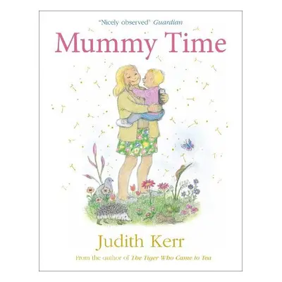 Mummy Time - Kerr, Judith