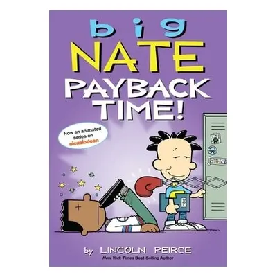 Big Nate: Payback Time! - Peirce, Lincoln