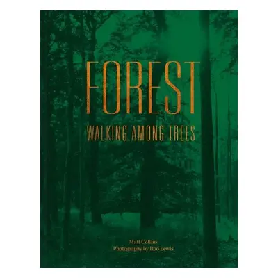 Forest - Collins, Matt