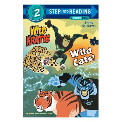 Wild Cats! - Kratt, Chris