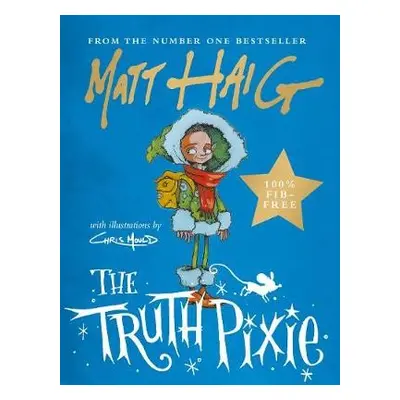 Truth Pixie - Haig, Matt