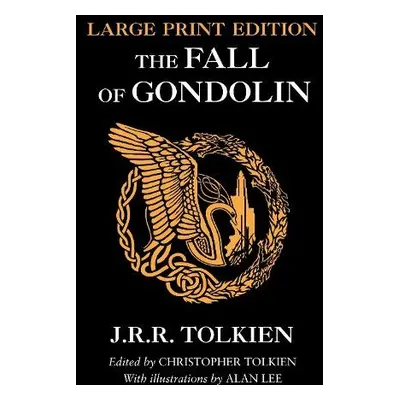 Fall of Gondolin - Tolkien, J. R. R.