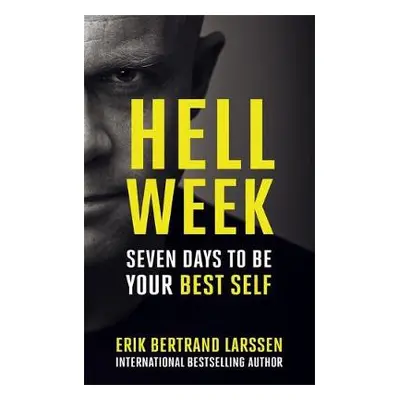 Hell Week - Larssen, Erik Bertrand