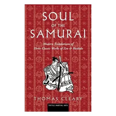 Soul of the Samurai - Cleary, Thomas