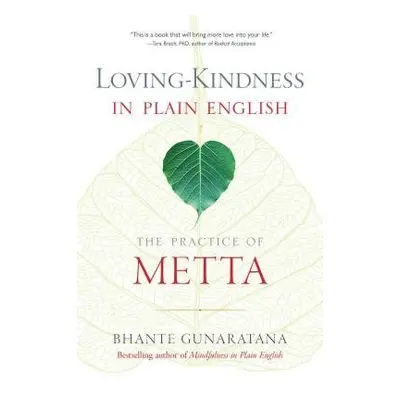 Loving-Kindness in Plain English - Gunaratana, Bhante Henepola