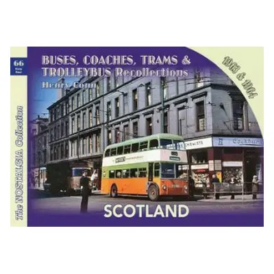 Buses, Coaches,Trams a Trolleybus Recollections Scotland 1963 a 1964 - Conn, Henry