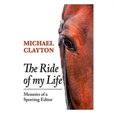 Ride of My Life - Clayton, Michael