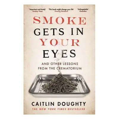 Smoke Gets in Your Eyes - Doughty, Caitlin