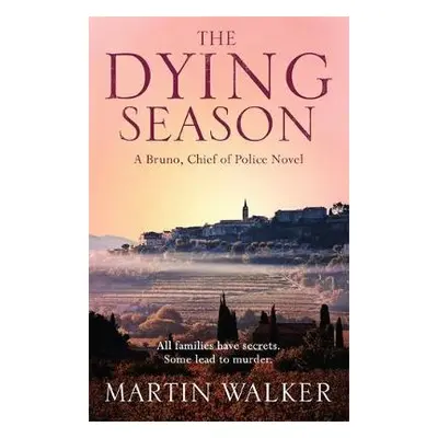 Dying Season - Walker, Martin