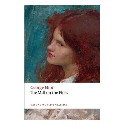 Mill on the Floss - Eliot, George