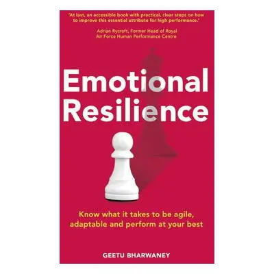 Emotional Resilience - Bharwaney, Geetu