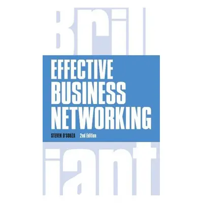 Effective Business Networking - D'Souza, Steven