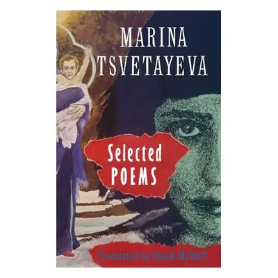 Selected Poems - Tsvetaeva, Marina