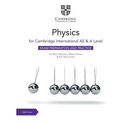 Cambridge International AS a A Level Physics Exam Preparation and Practice with Digital Access (