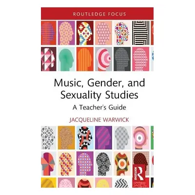 Music, Gender, and Sexuality Studies - Warwick, Jacqueline