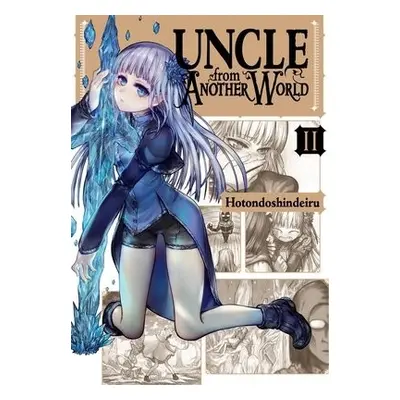 Uncle from Another World, Vol. 2 - Hotondoshindeiru