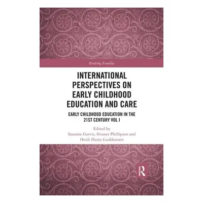 International Perspectives on Early Childhood Education and Care