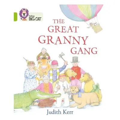 Great Granny Gang - Kerr, Judith