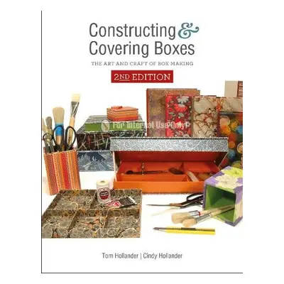 Constructing and Covering Boxes - Hollander, Tom a Hollander, Cindy