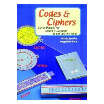 Codes and Ciphers - Jenkins, Gerald a Bear, Magdalen