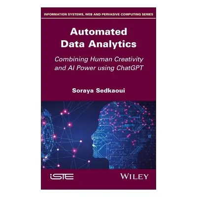 Automated Data Analytics - Sedkaoui, Soraya (University of Khemis Miliana, Algeria)