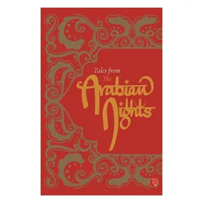 Tales from the Arabian Nights - Various Authors