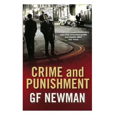 Crime and Punishment - Newman, G. F.