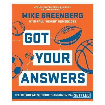 Got Your Answers - Greenberg, Mike a Hembekides, Paul