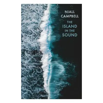 Island in the Sound - Campbell, Niall