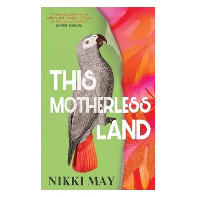 This Motherless Land - May, Nikki