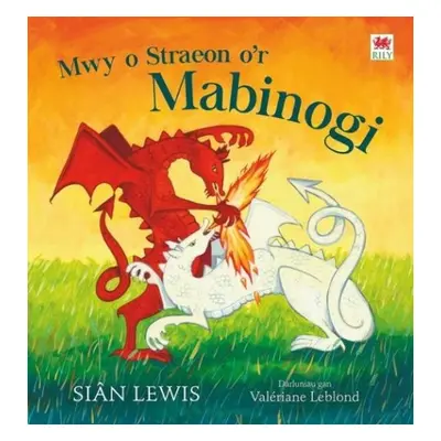 Mwy o Straeon o'r Mabinogi - Lewis, Sian