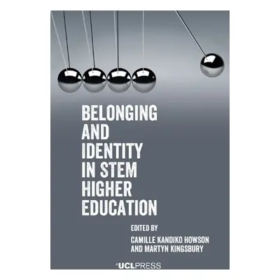 Belonging and Identity in Stem Higher Education