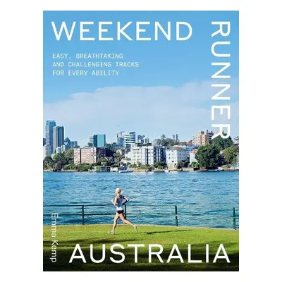 Weekend Runner Australia - Kemp, Emma