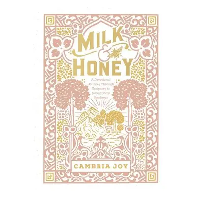 Milk and Honey - Dam-Mikkelsen, Cambria Joy