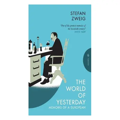 World of Yesterday - Zweig, Stefan (Author)