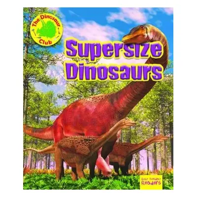 Supersize Dinosaurs - Owen, Ruth