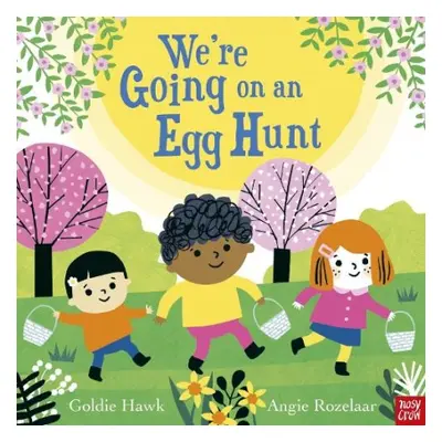 We're Going on an Egg Hunt - Hawk, Goldie