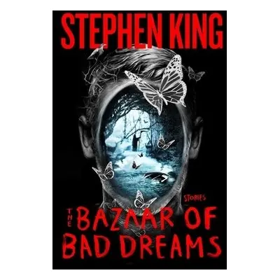 Bazaar of Bad Dreams - King, Stephen