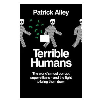 Terrible Humans - Alley, Patrick