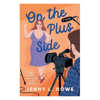 On the Plus Side - Howe, Jenny L.