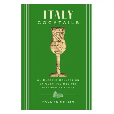 Italy Cocktails - Feinstein, Paul