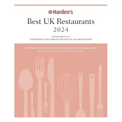 Harden's Best UK Restaurants 2024 - Harden, Peter