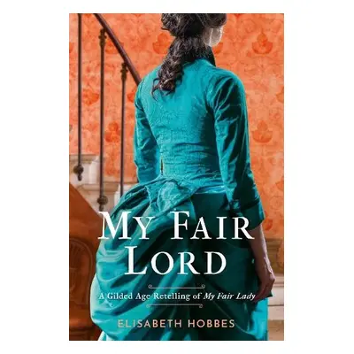 My Fair Lord - Hobbes, Elisabeth