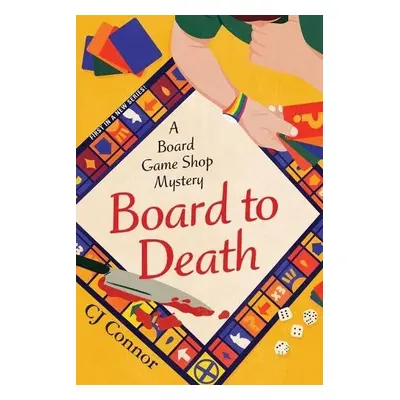 Board to Death - Connor, C.J.