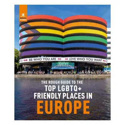 Rough Guide to Top LGBTQ+ Friendly Places in Europe - Guides, Rough