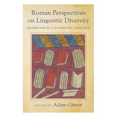 Roman Perspectives on Linguistic Diversity