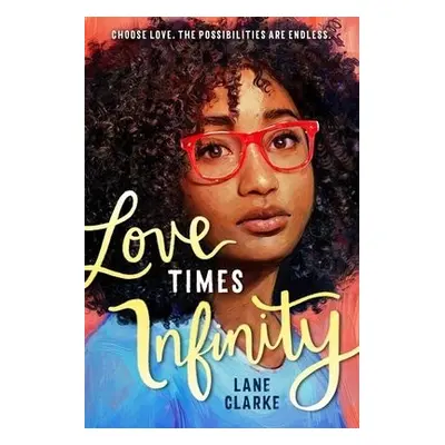 Love Times Infinity - Clarke, Lane