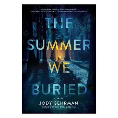 Summer We Buried - Gehrman, Jody